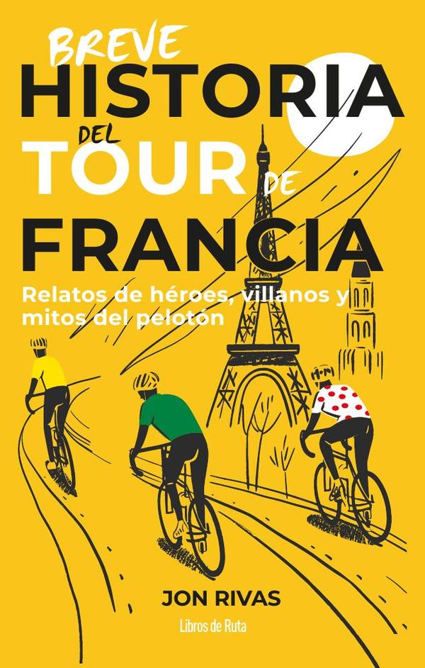 Breve historia del Tour de Francia