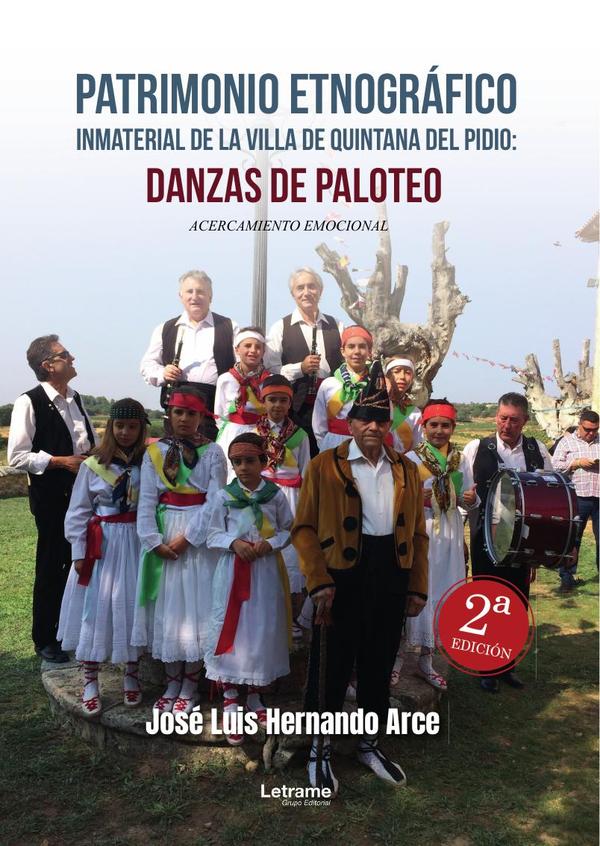 Patrimonio etnográfico de la villa de Quintana del Pidio: Danzas de Paloteo (2.ª edición)