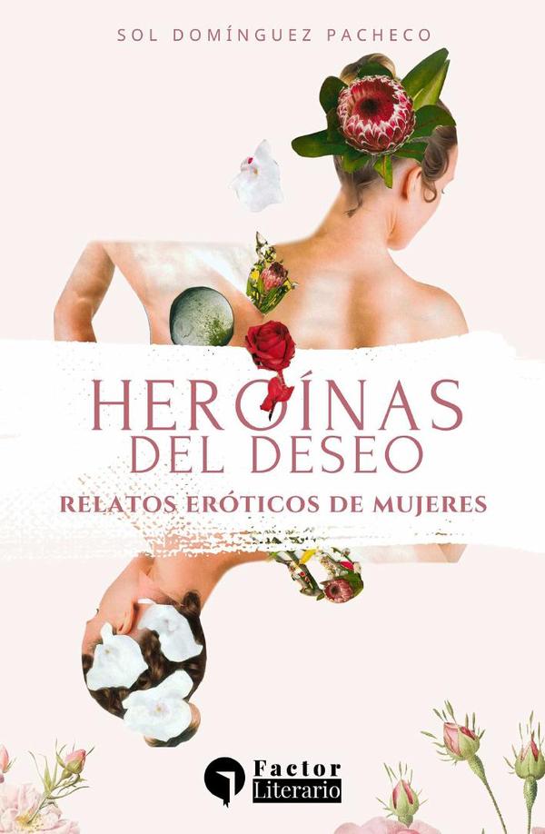Heroínas del deseo
