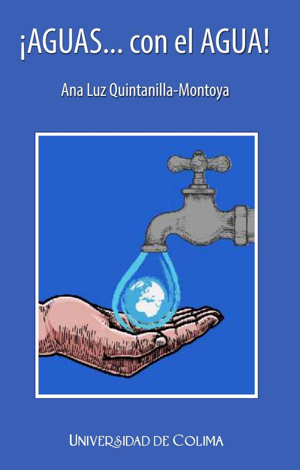¡AGUAS…con el AGUA!