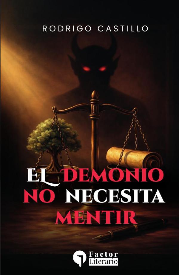 El demonio no necesita mentir