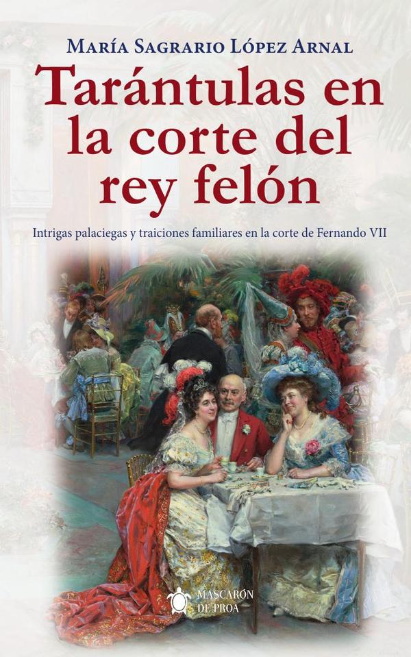 Tarántulas en la corte del rey felón
