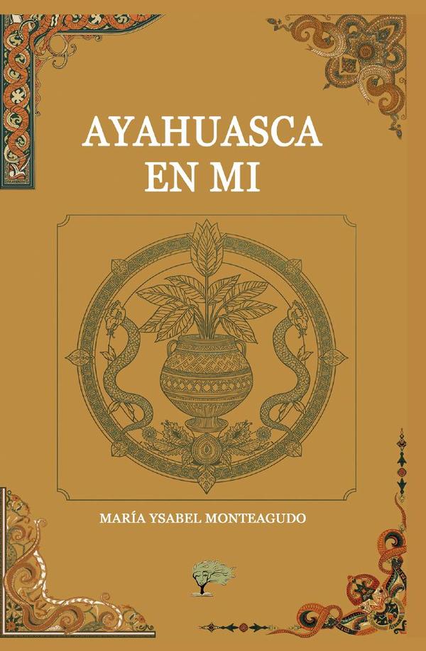 Ayahuasca en mi