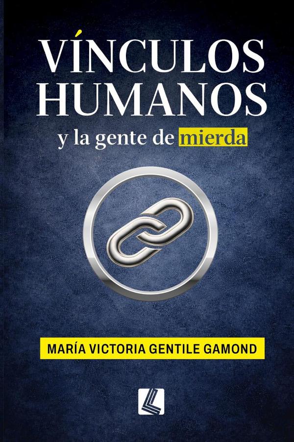 Vínculos humanos y la gente de mierda