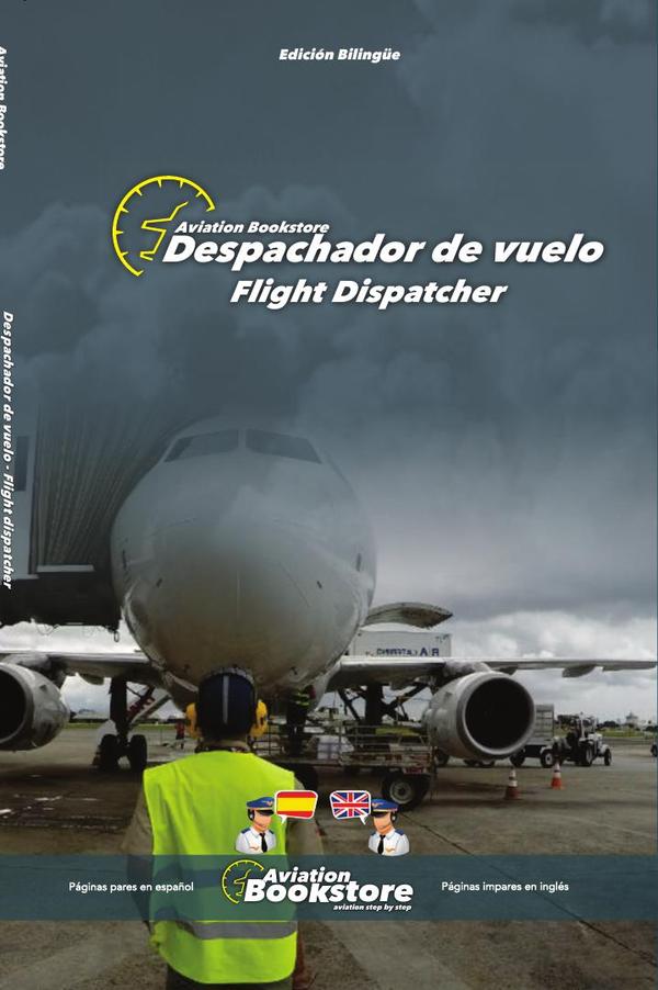 Despachador de vuelo / Flight Dispatcher