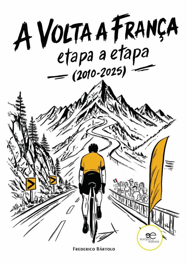 A Volta a França etapa a etapa (2010-2025)