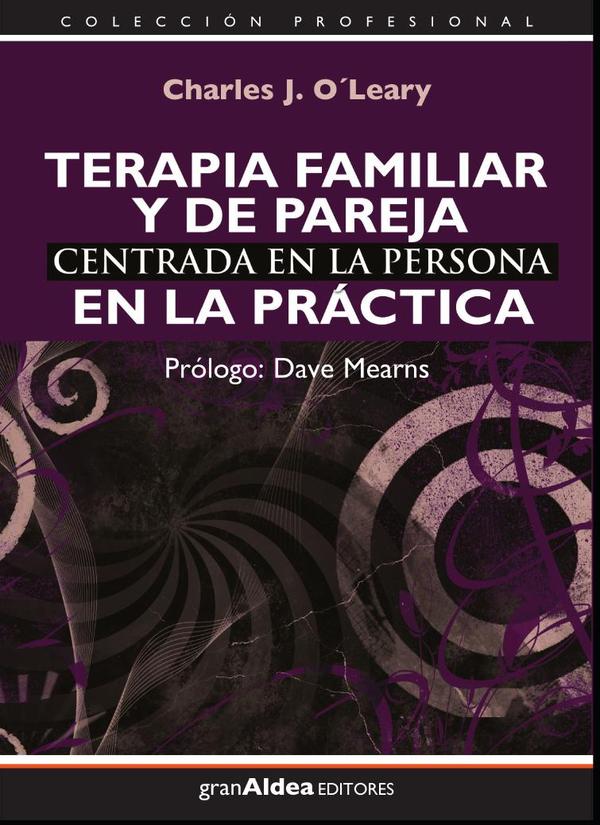 Terapia familiar y de pareja centrada en la persona en la práctica