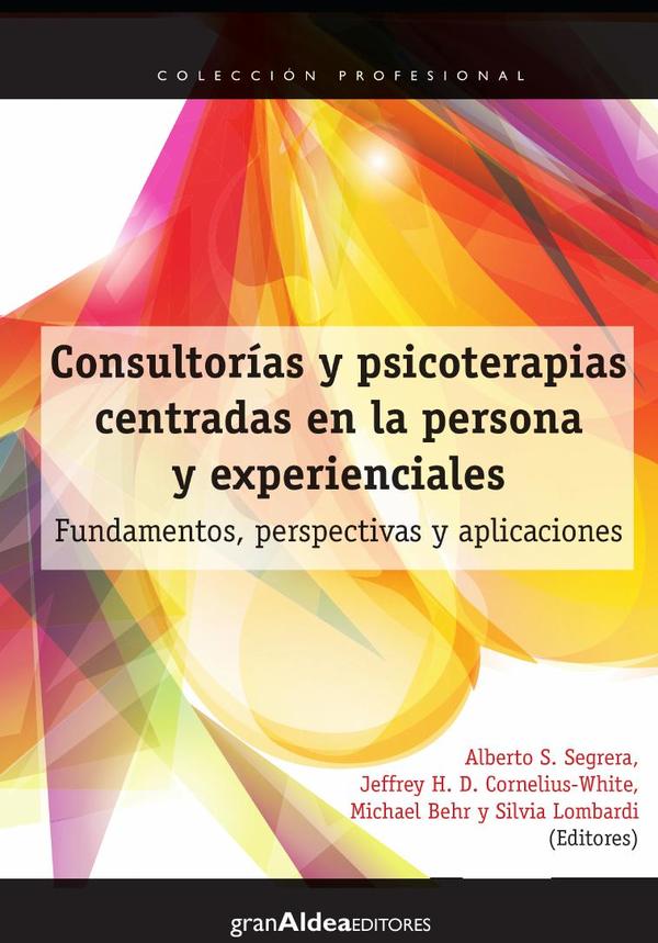 Consultorías y psicoterapias centradas en la persona y experienciales