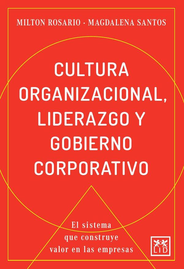 Cultura organizacional, liderazgo y gobierno corporativo