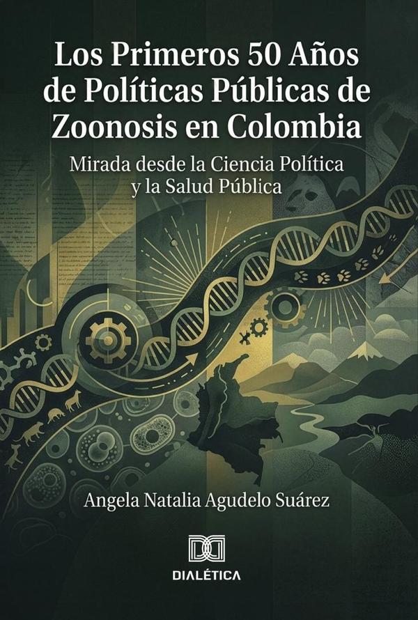 Los primeros 50 años de políticas públicas de zoonosis en Colombia