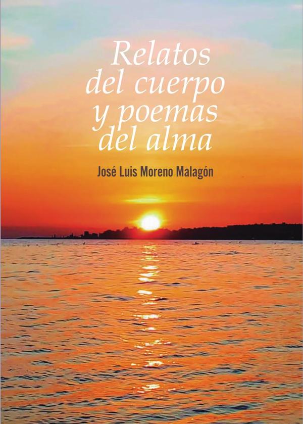Relatos del cuerpo y poemas del alma