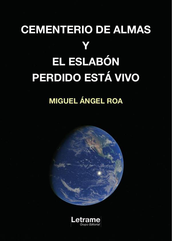 CEMENTERIO DE ALMAS y el eslabón perdido está vivo