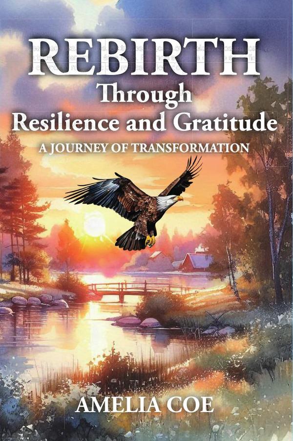 REBIRTH Through Resilience and Gratitude: A journey of transformation