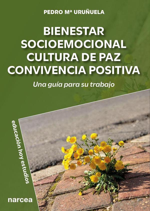 Bienestar socioemocional · cultura de paz · convivencia positiva