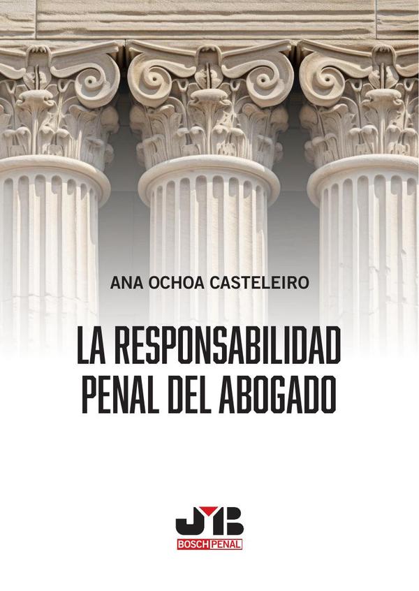 La responsabilidad penal del abogado
