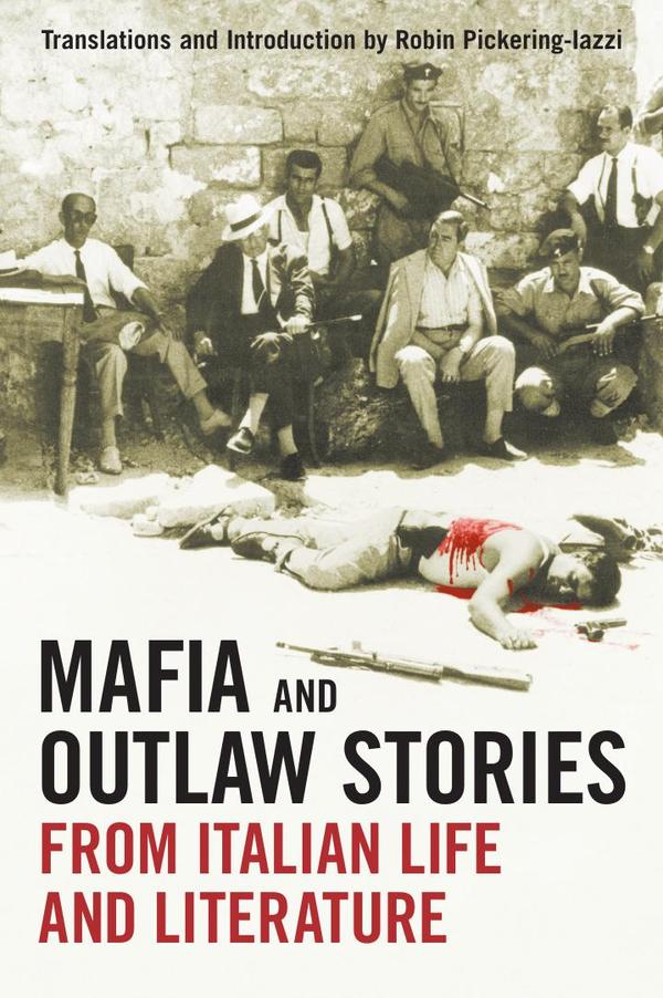 Mafia and outlaw stories from italian li