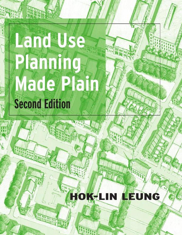 LAND USE PLANNING MADE PLAIN, Second Edition