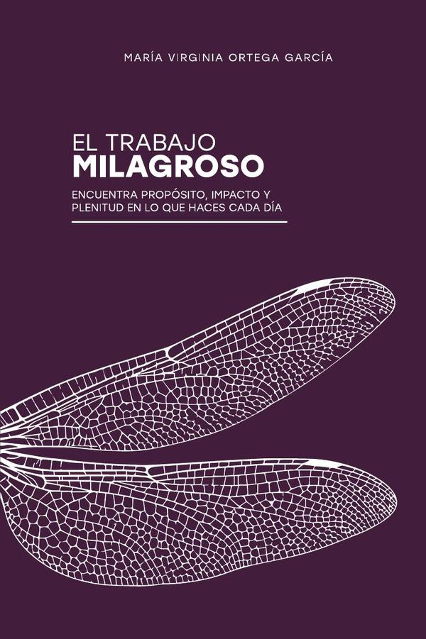 El trabajo milagroso