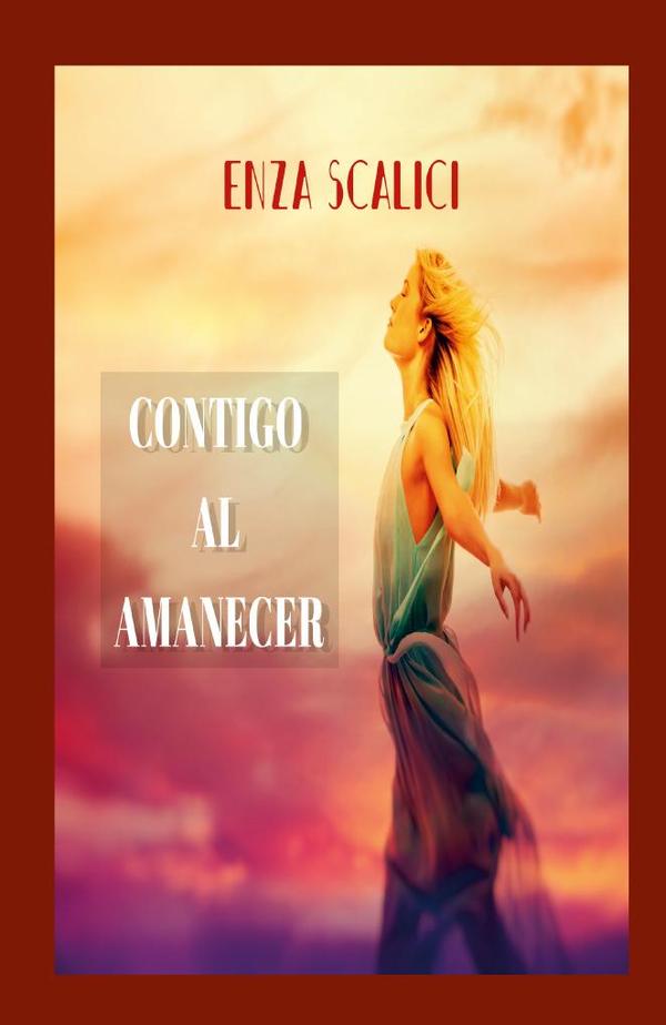 Contigo al Amanecer