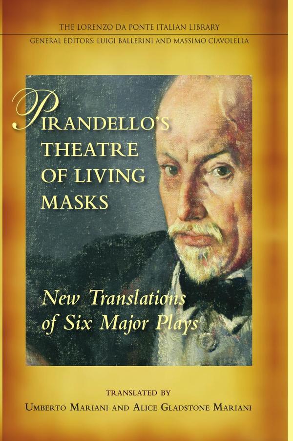Pirandello's Theatre of Living Masks