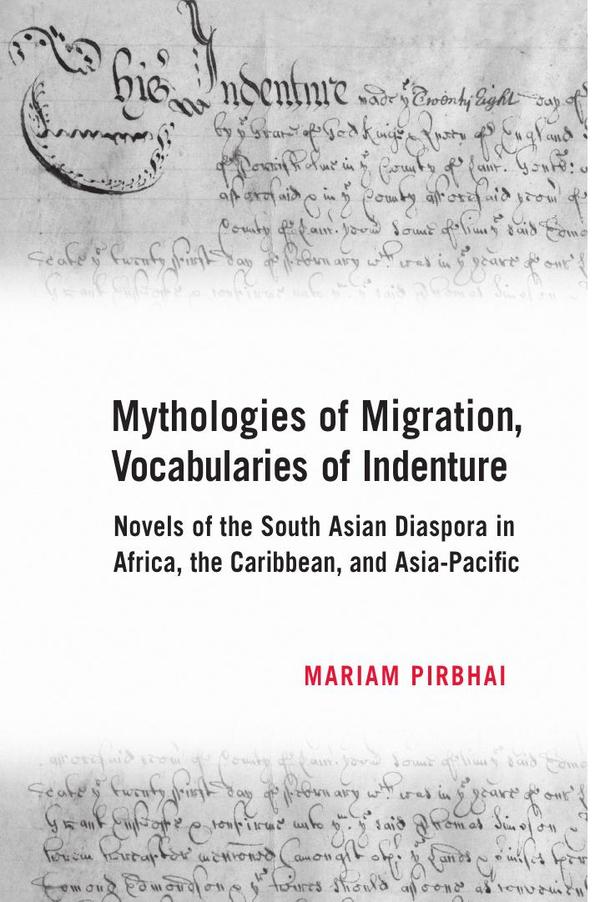 Mythologies of Migration, Vocabularies of Indenture