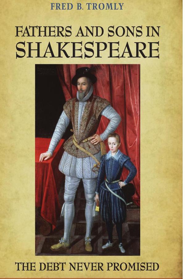 Fathers and Sons in Shakespeare