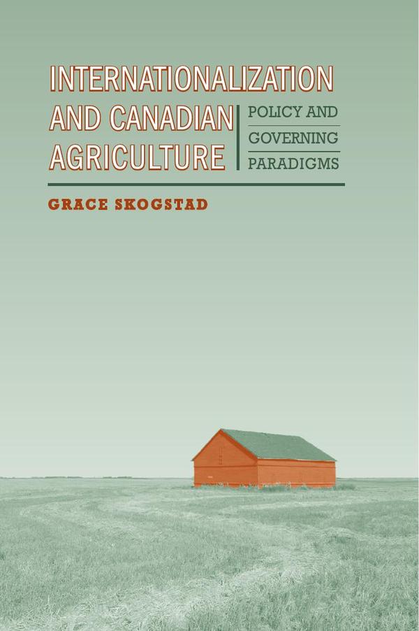 Internationalization and Canadian Agriculture