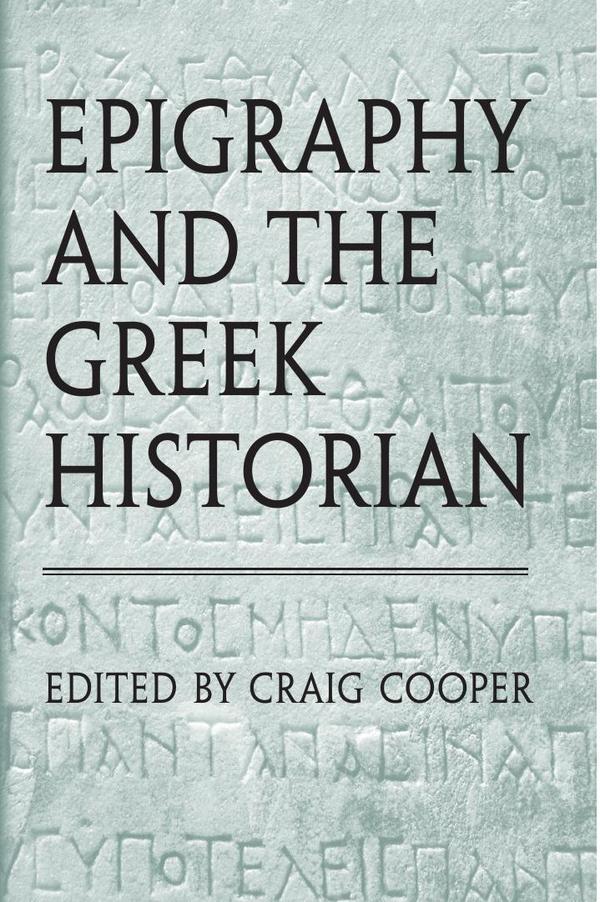 Epigraphy and the Greek Historian