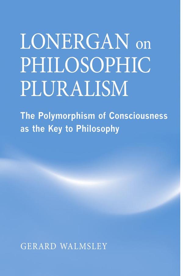 Lonergan on Philosophic Pluralism