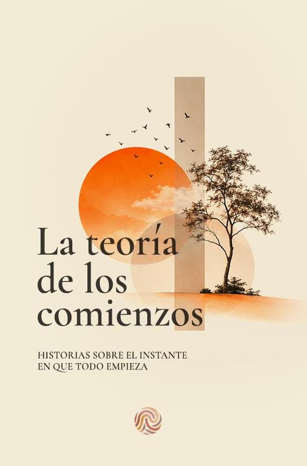 La teoría de los comienzos