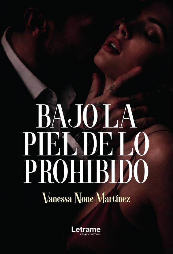 Bajo la piel de lo prohibido