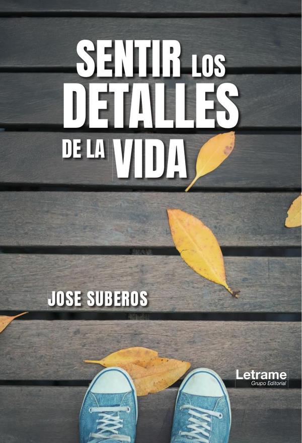 Sentir los detalles de la vida