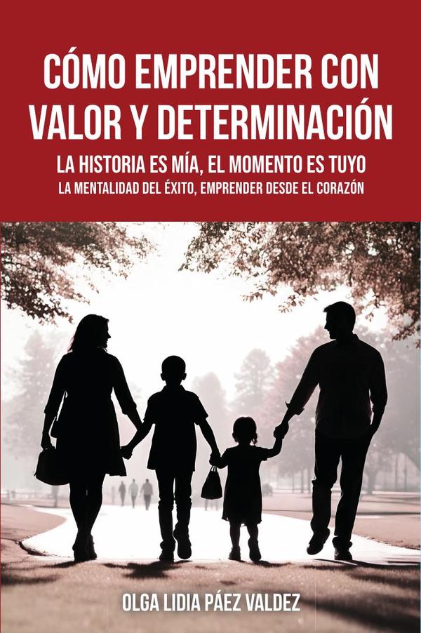 Cómo emprender con valor y determinación