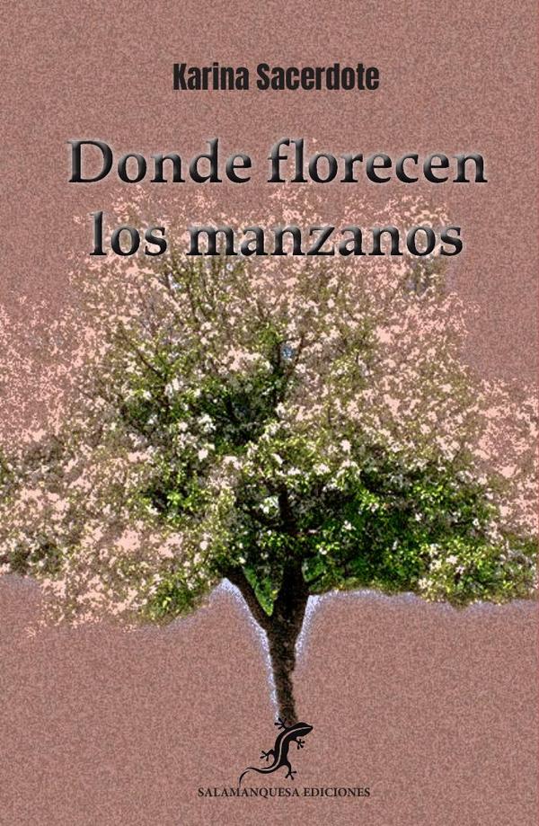 Donde florecen los manzanos