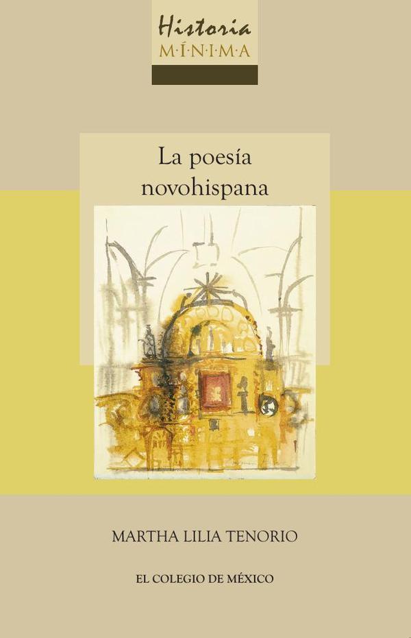 Historia mínima de la poesía novohispana
