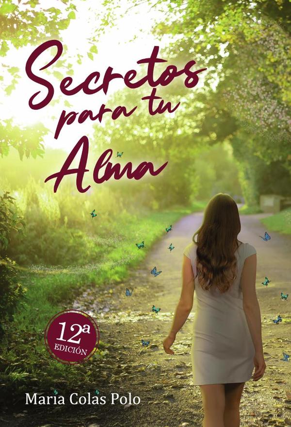 Secretos para tu alma. 12ª edición