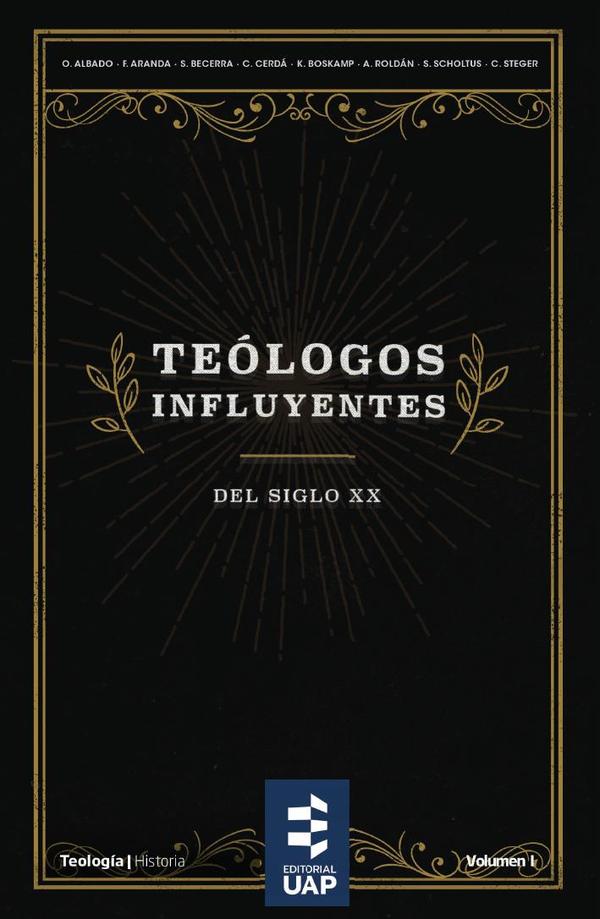 Teólogos influyentes del siglo xx. Vol I