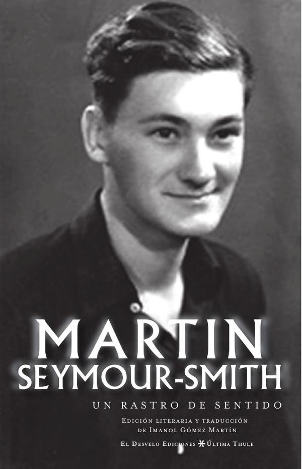 Un rastro de sentido. Poesía de Martin Seymour-Smith