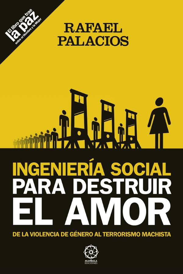 Ingeniería social para destruir el amor