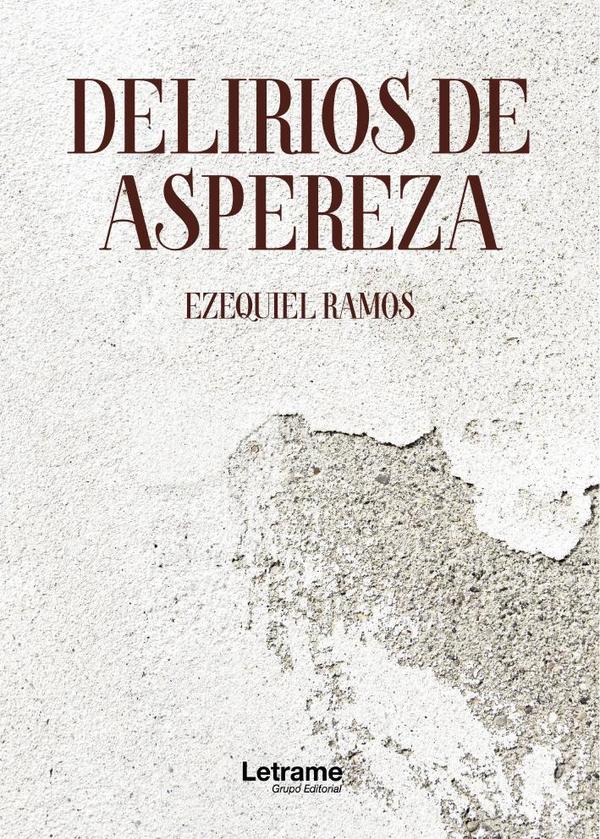Delirios de aspereza