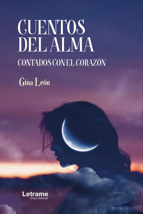 Cuentos del alma contados con el corazón