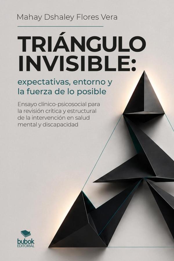 Triángulo invisible:  expectativas, entorno y la fuerza de lo posible