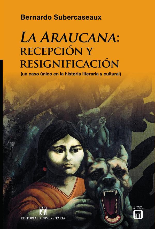 La Araucana: recepción y resignificación