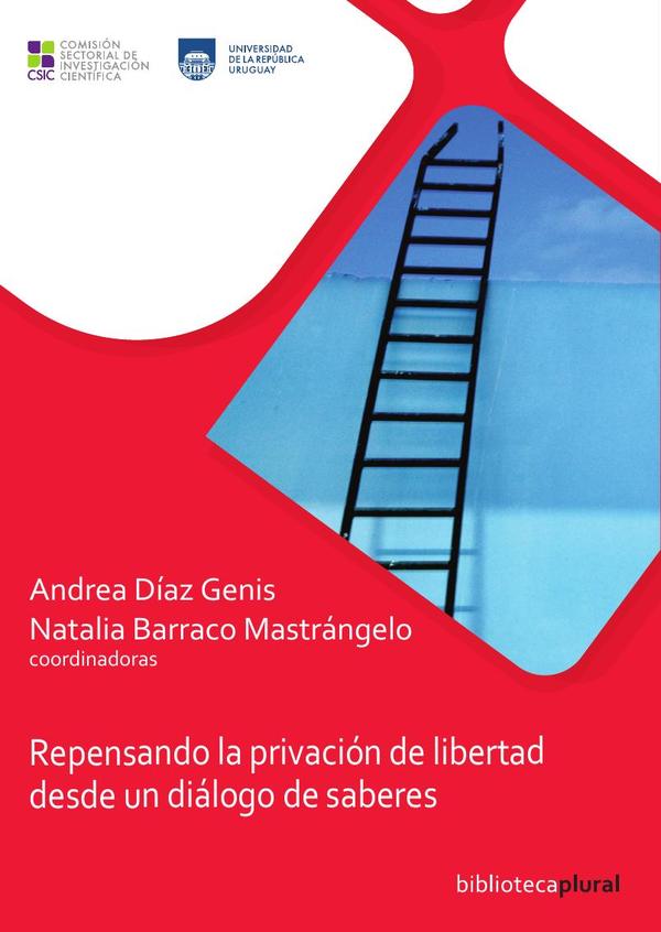 Repensando la privación de libertad desde un diálogo de saberes