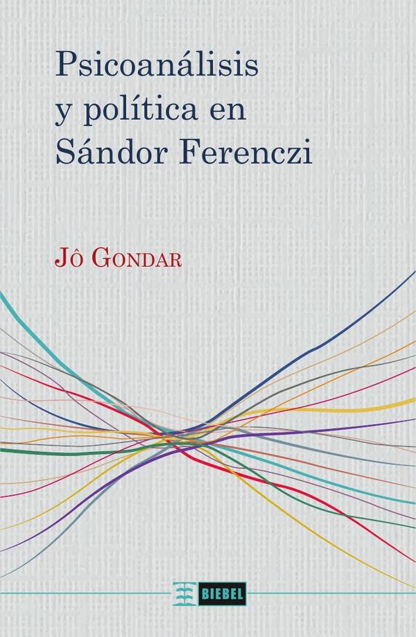 Psicoanálisis y política en Sándor Ferenczi