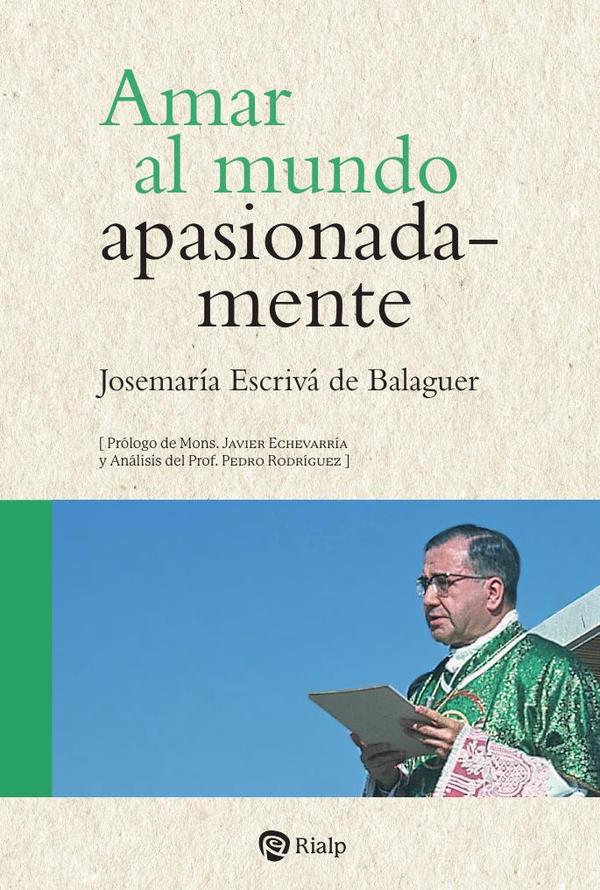 Amar al mundo apasionadamente