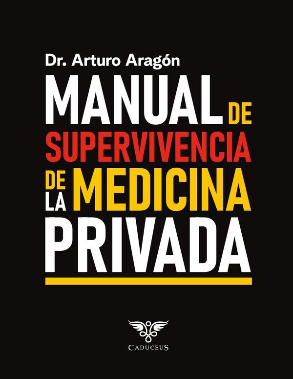 Manual de supervivencia de la medicina privada