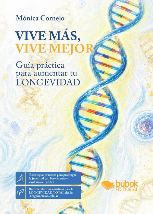 Vive más, vive mejor