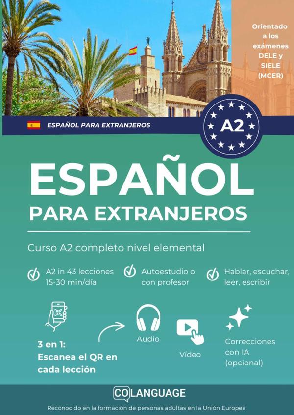 Aprender español para extranjeros: Curso A2 completo nivel elemental