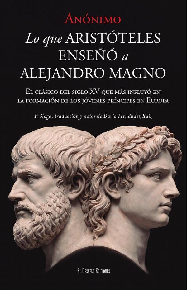 Lo que Aristóteles enseñó a Alejandro Magno